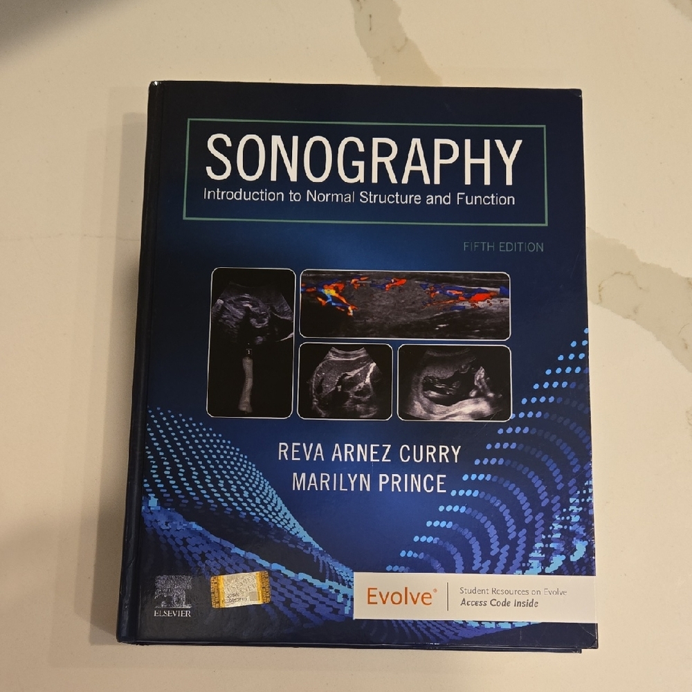 Reva Curry Marilyn Pri
Sonography:Introduction to Normal Structure and Function